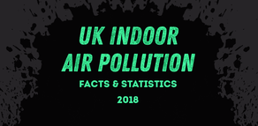 UK Indoor air pollution facts & statistics 2019